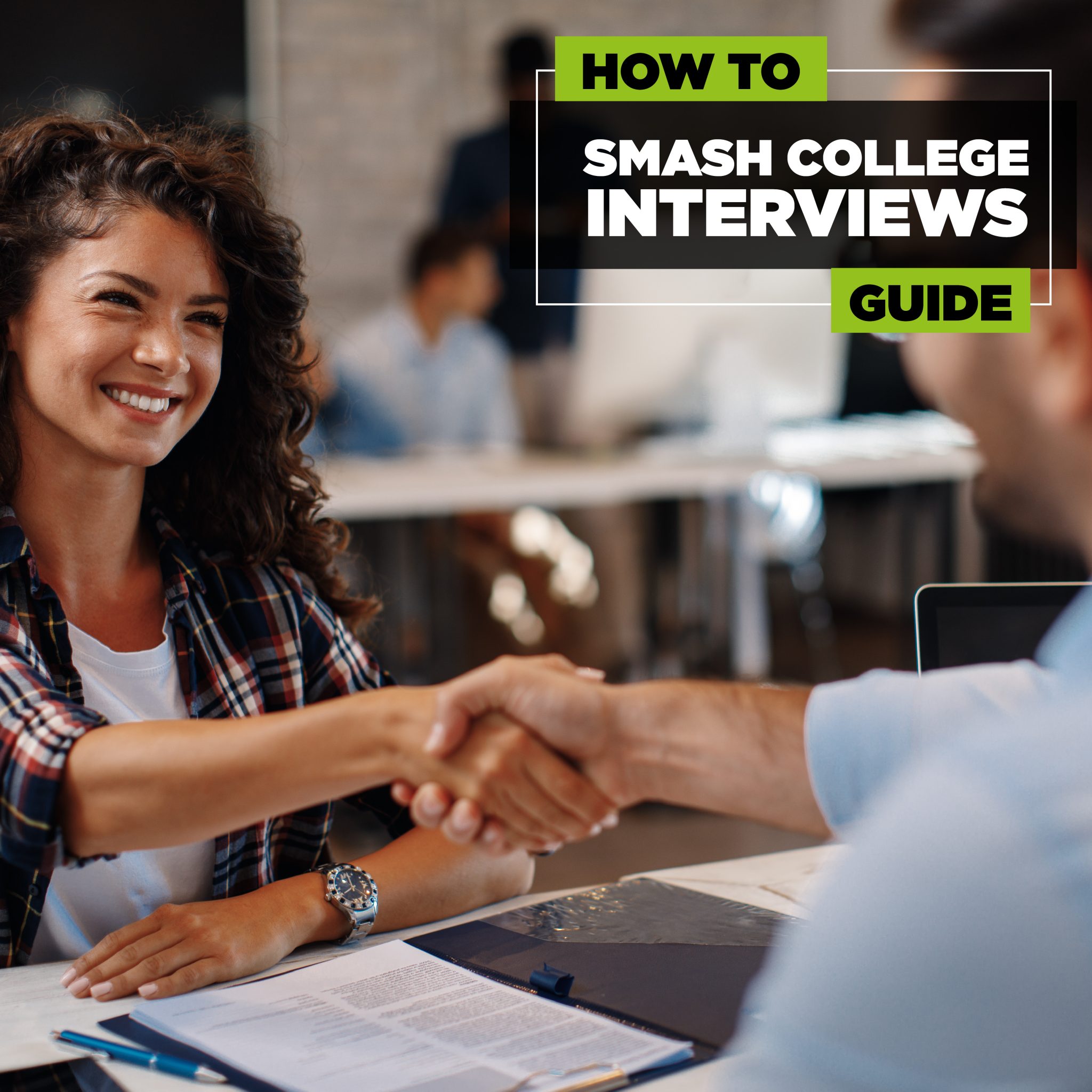 How to smash college interviews guide